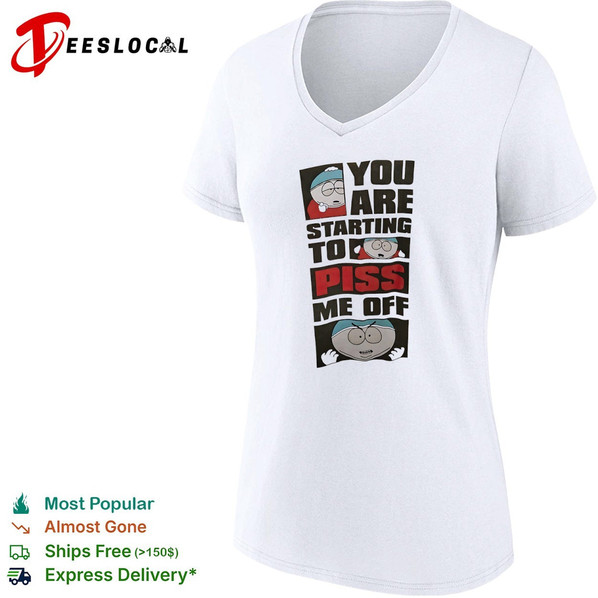 Eric Cartman South Park You are starting to piss me off shirt