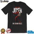 Even The Joker Plays By No Crown Rules Chicago White Sox Baseball Jersey T Shirt