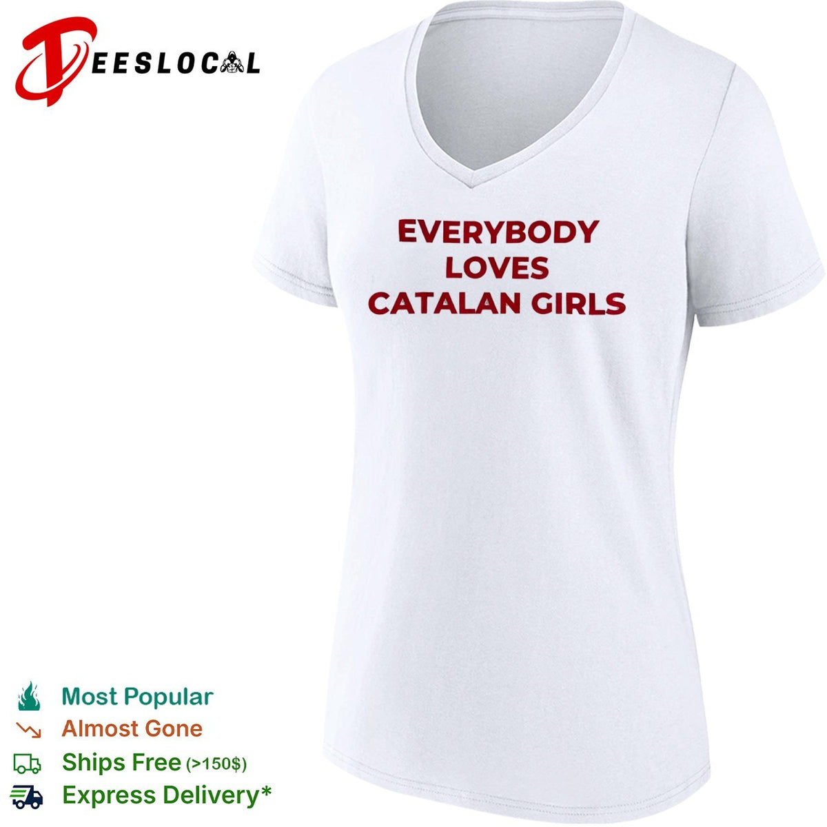 Everybody loves catalan girls shirt