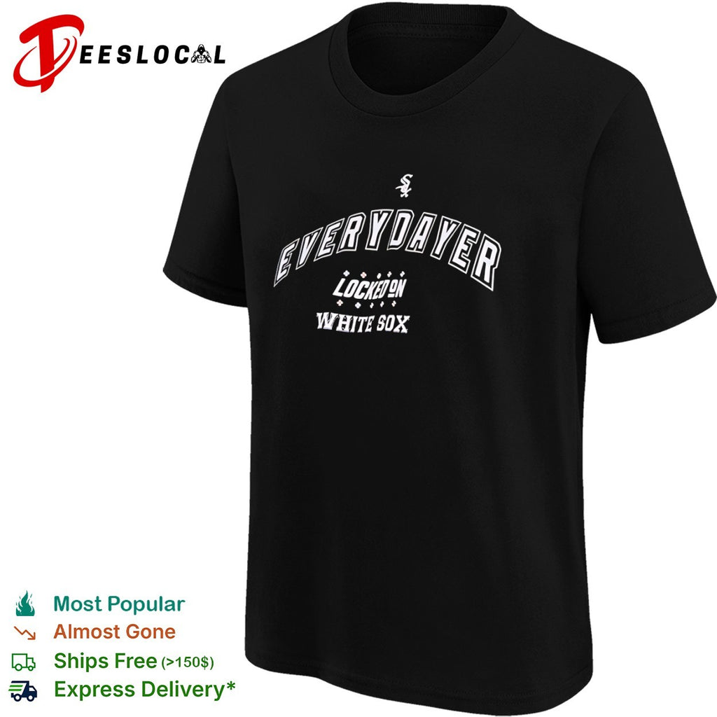 Everydayer Locked on White Sox Chicago Baseball Logo shirt
