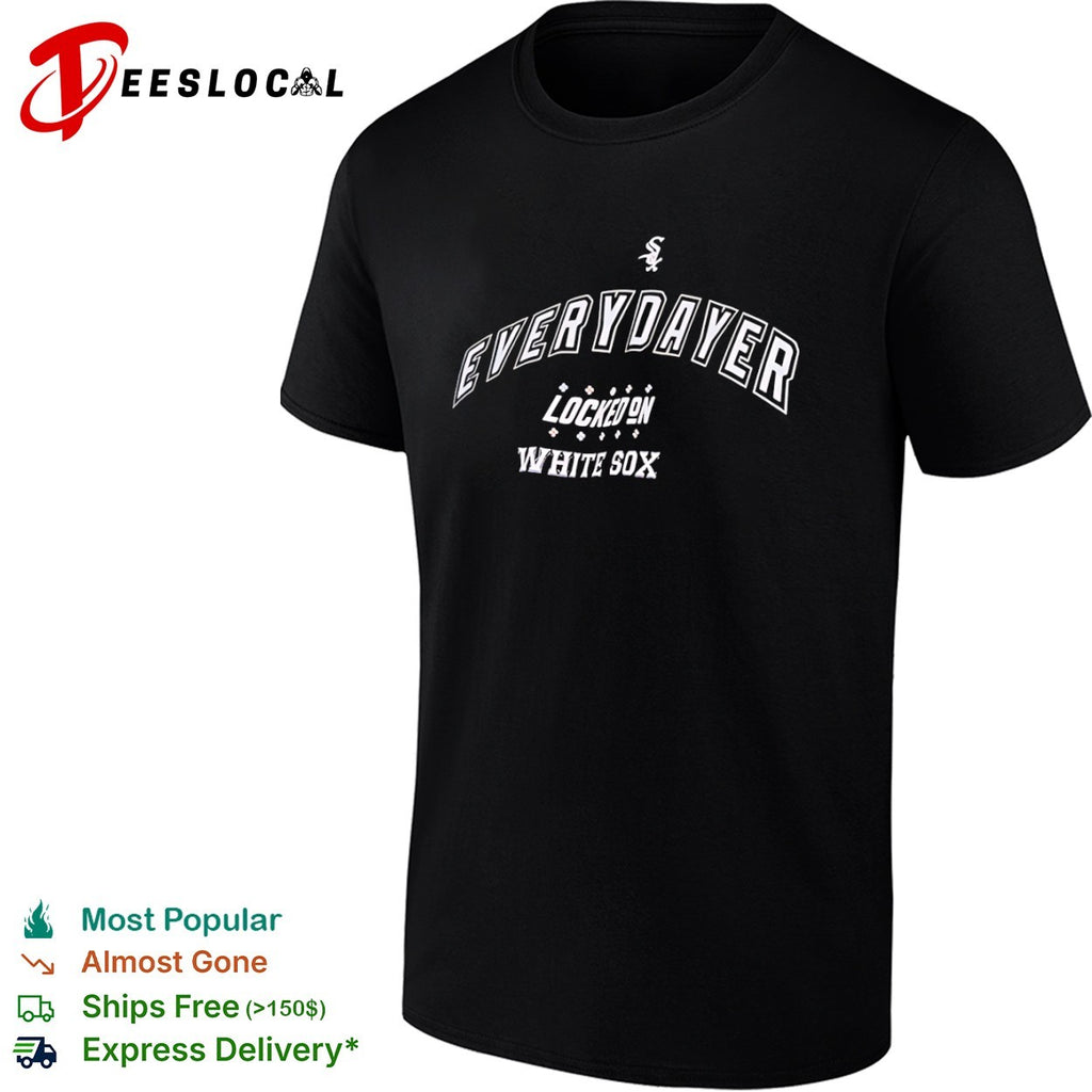 Everydayer Locked on White Sox Chicago Baseball Logo shirt