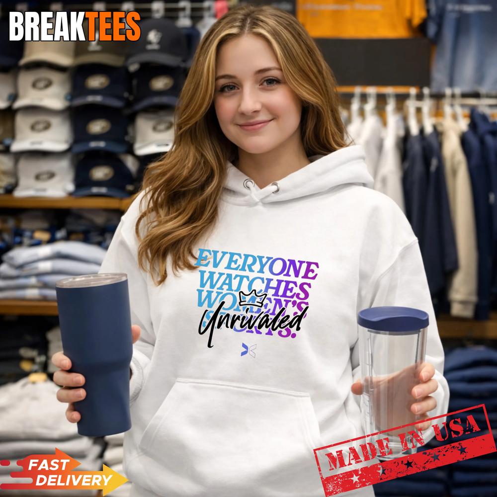 Everyone Watches Women’s Sports Unrivaled Crown Shirt