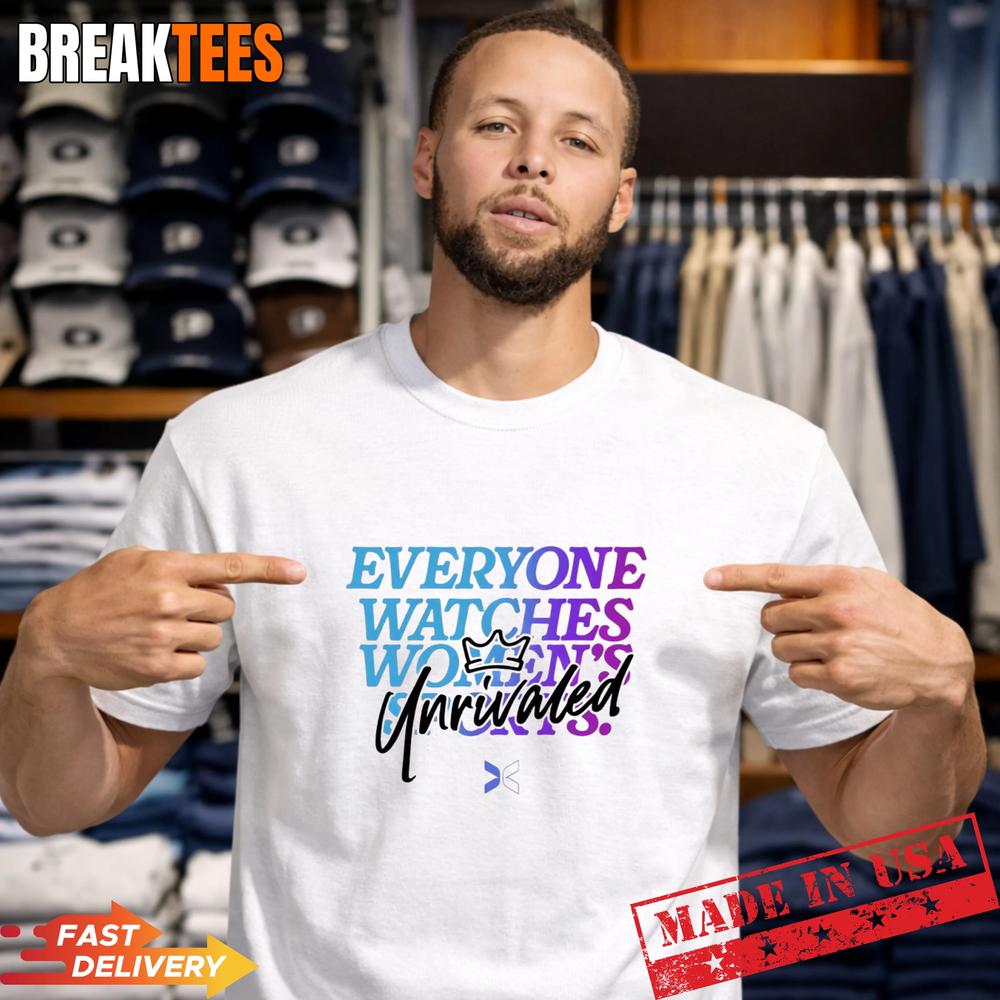 Everyone Watches Women’s Sports Unrivaled Crown Shirt