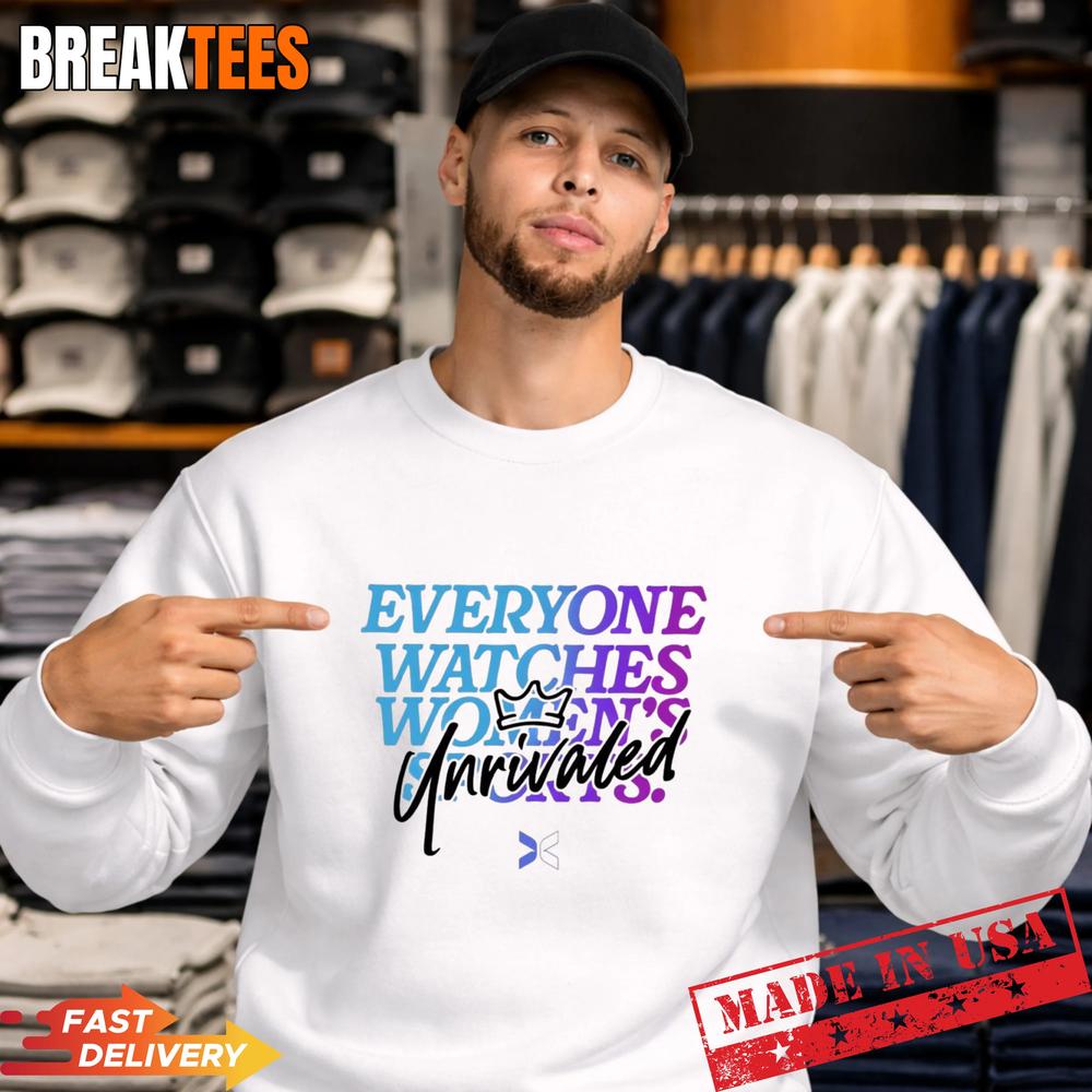 Everyone Watches Women’s Sports Unrivaled Crown Shirt