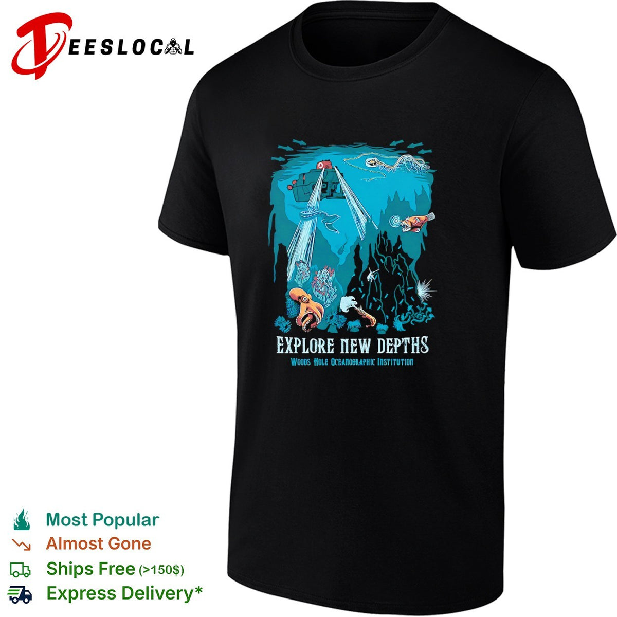 Explore New Depths Woods Hole Oceanographic Institution Deep Sea Exploration shirt
