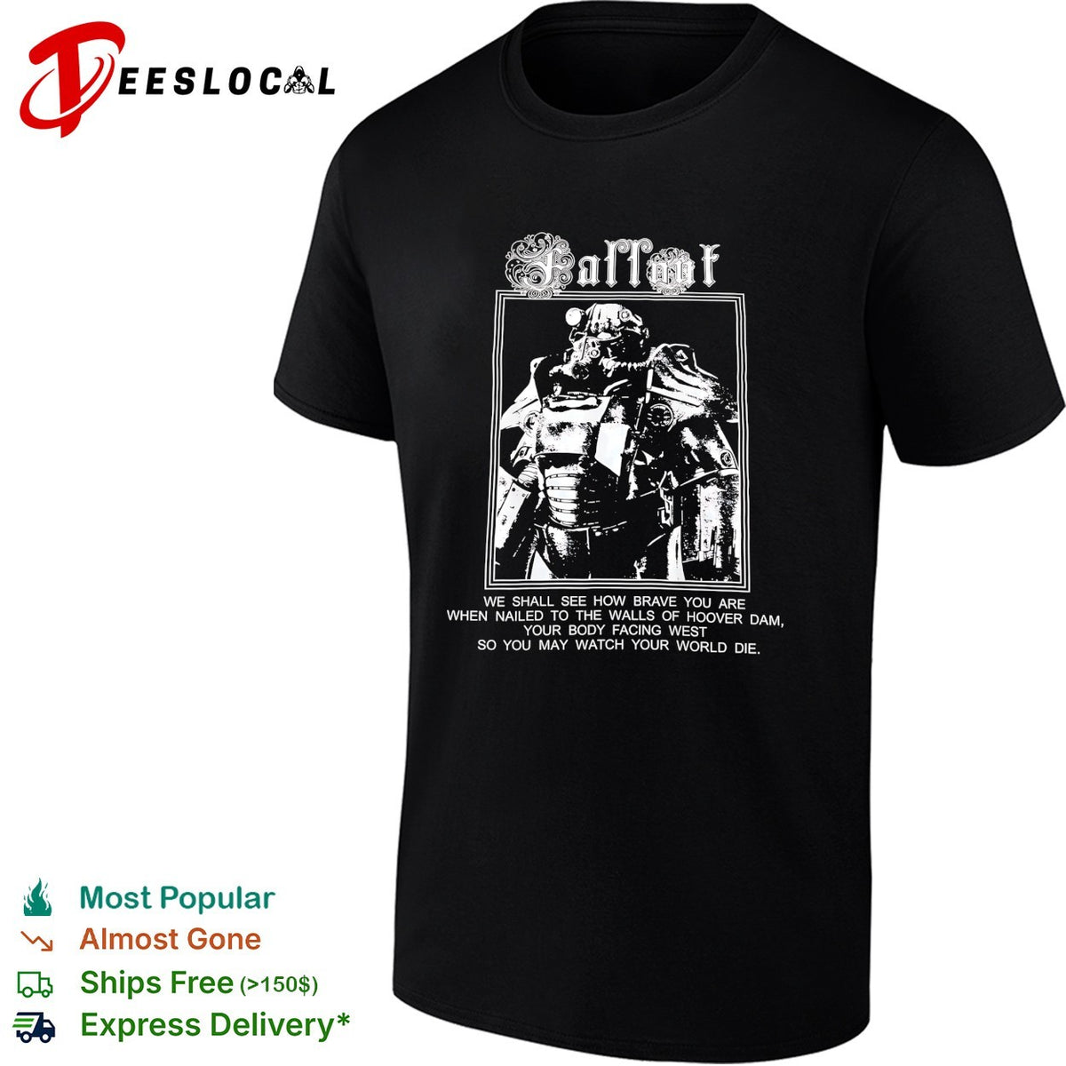 Fallout power armor Hoover Dam quote shirt