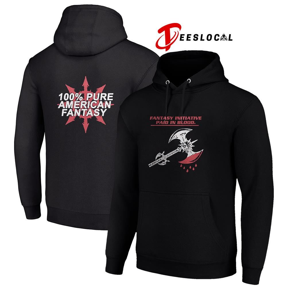 Fantasy initiative paid in blood 100 percent pure American fantasy graphic shirt