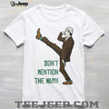 Fawlty Towers Basil Fawlty Don’t Mention The War Funny Silly Walk T Shirt