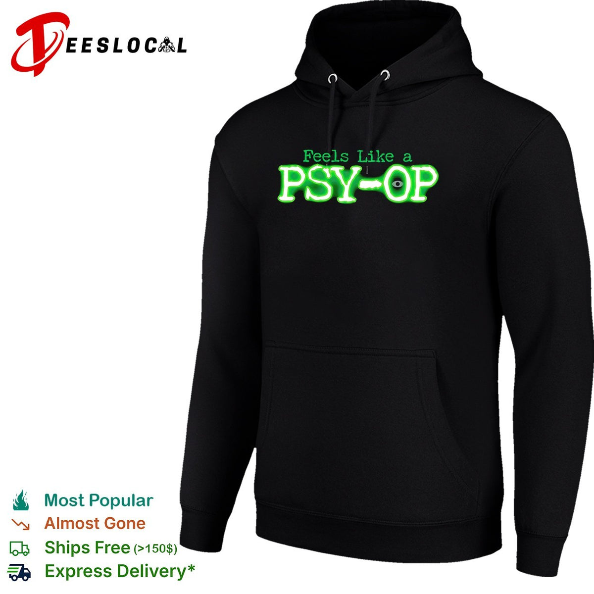 Feels like a psyop bold green glowing neon style lettering graphic shirt design