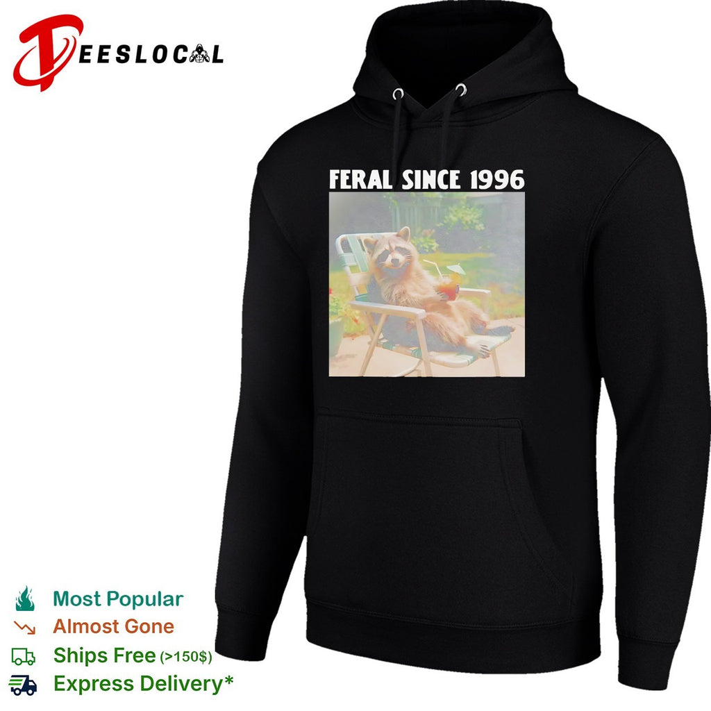 Feral since 1996 raccoon funny shirt