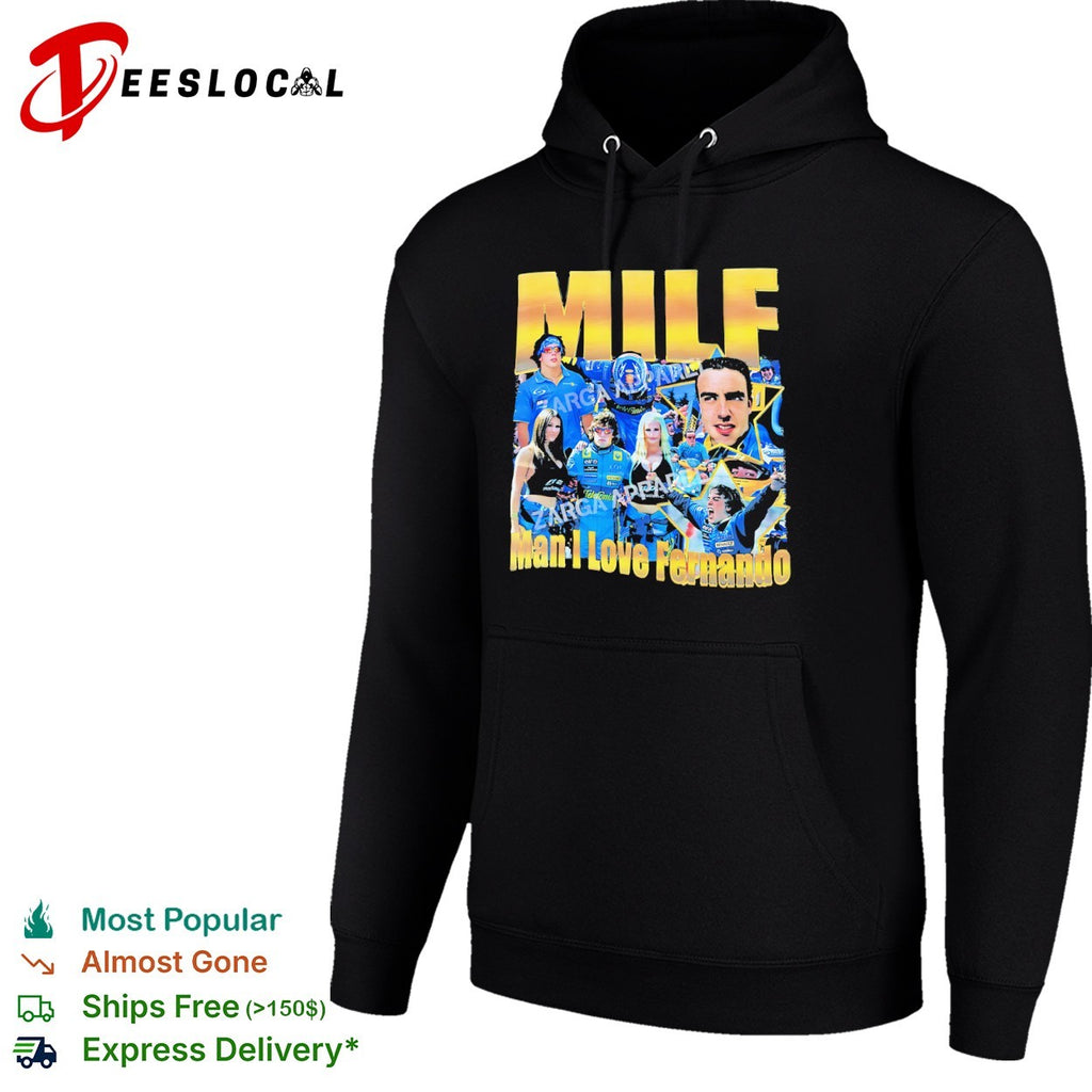 Fernando Alonso Renault F1 Team MILF Man I Love Fernando shirt