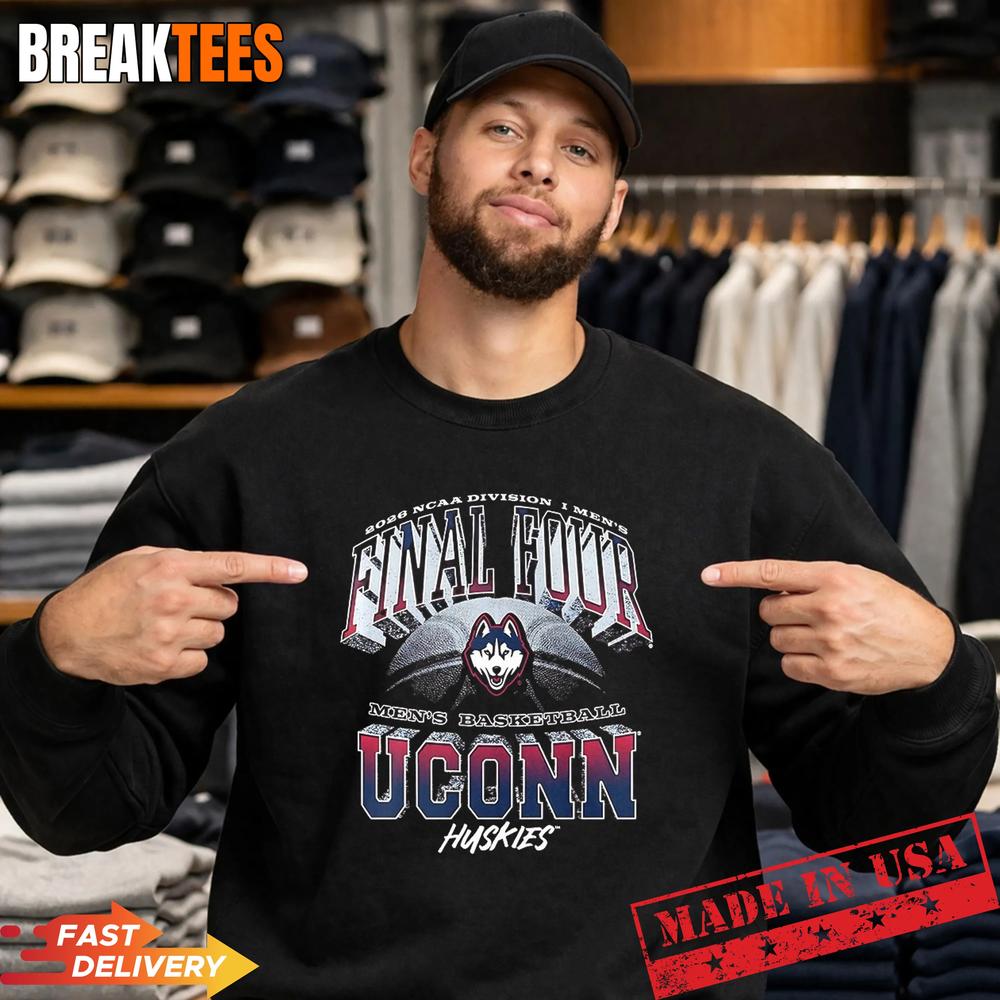 Final Four UConn Huskies NCAA D1 men’s basketball 2026 T-Shirt