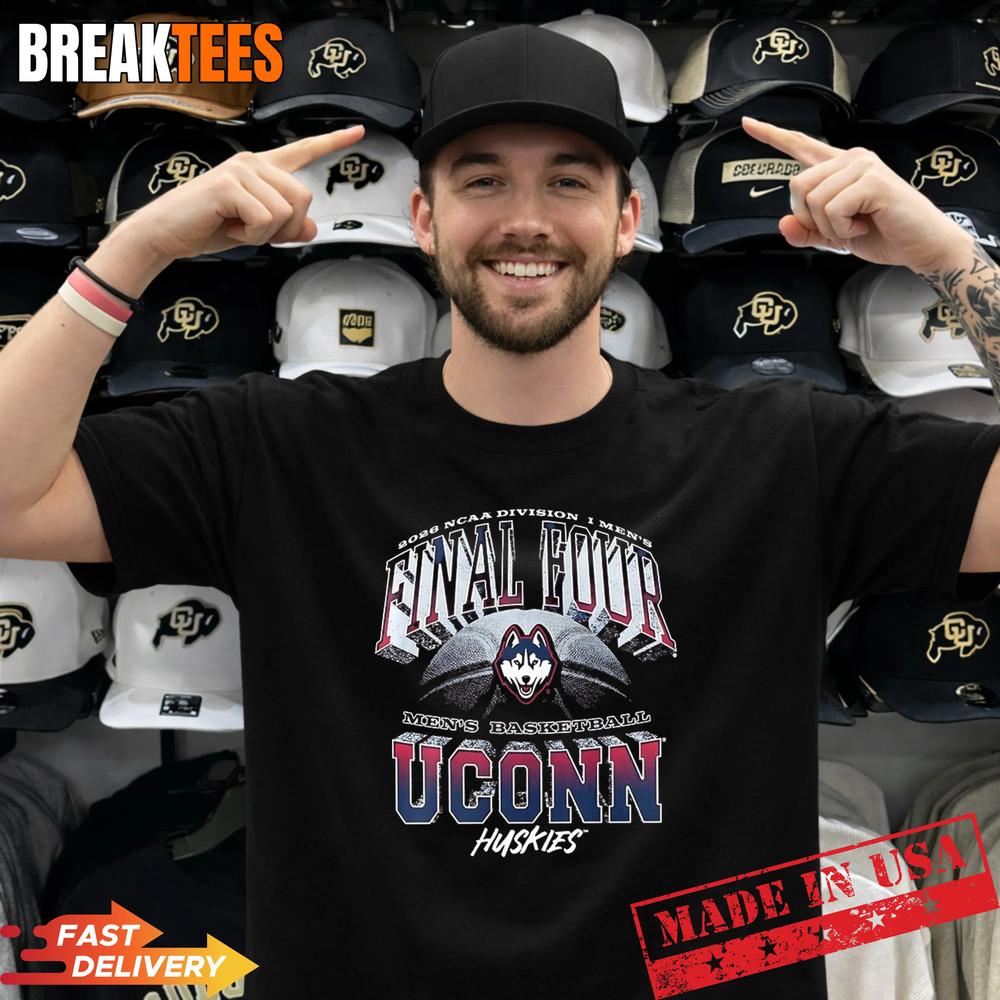 Final Four UConn Huskies NCAA D1 men’s basketball 2026 T-Shirt
