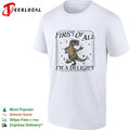 First of all I’m a delight dancing dinosaur wearing sunglasses cartoon graphic shirt