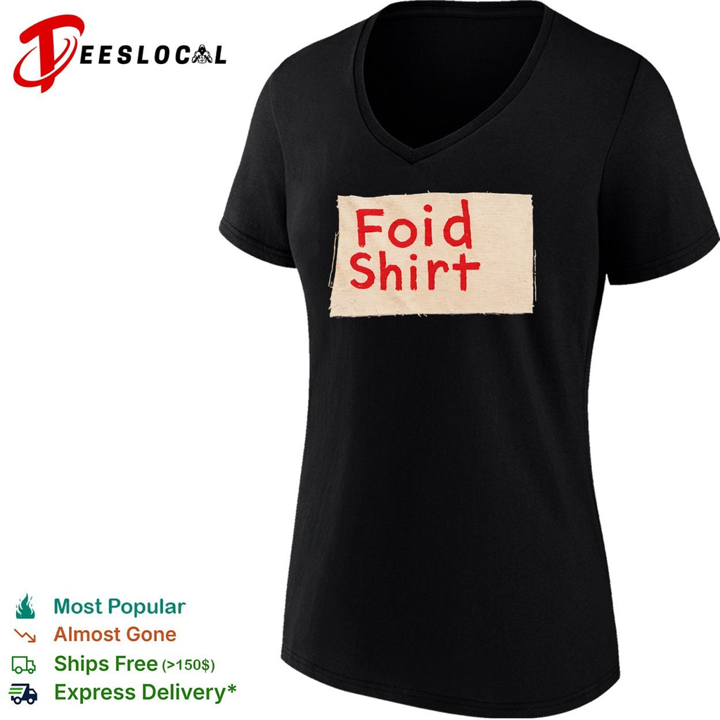 Foid Shirt