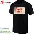 Foid Shirt