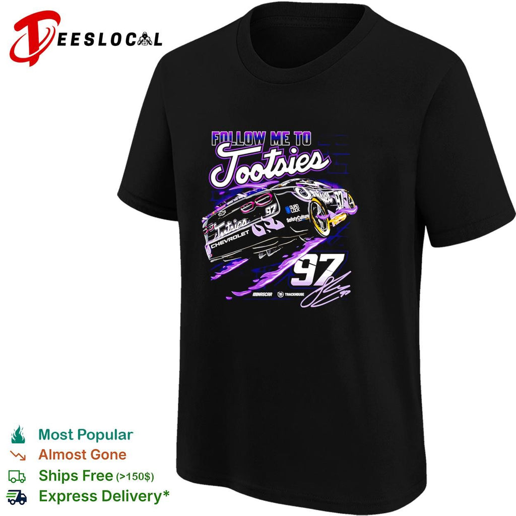 Follow me to Tootsies 97 Shane van Gisbergen Trackhouse NASCAR shirt