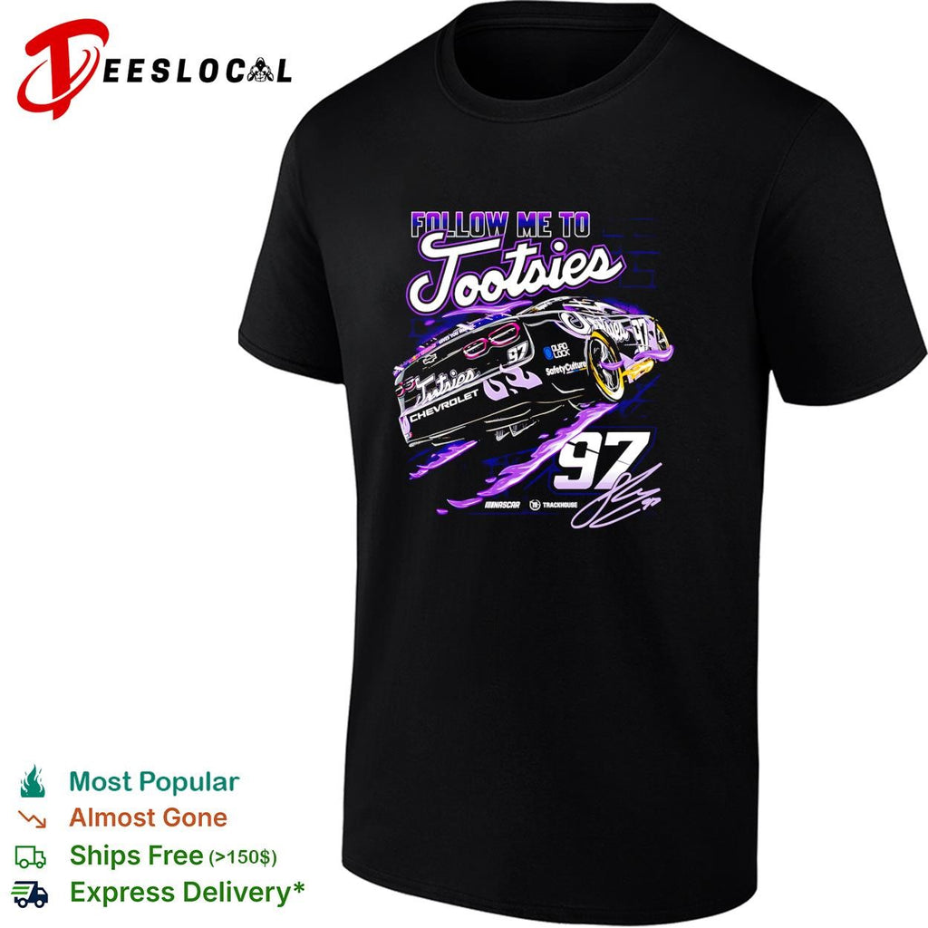 Follow me to Tootsies 97 Shane van Gisbergen Trackhouse NASCAR shirt