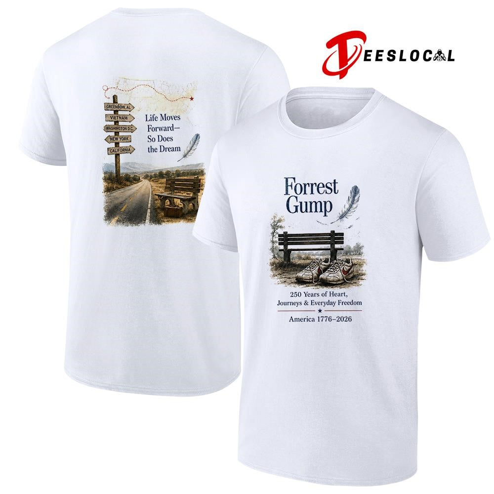 Forrest Gump 250 years of heart journeys and everyday freedom life moves forward shirt