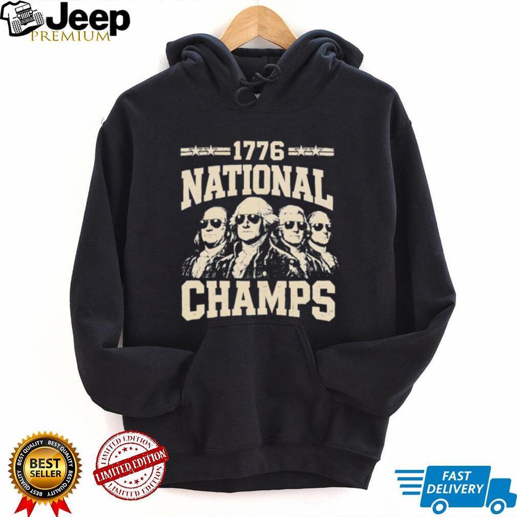 Founding Fathers Benjamin Franklin George Washington Thomas Jefferson 1776 National Champs shirt