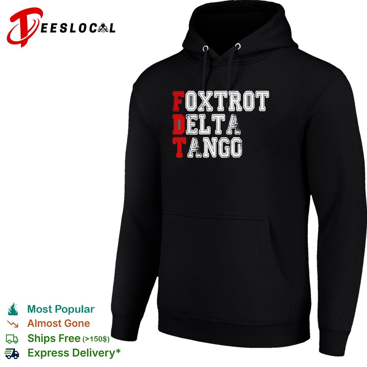 Foxtrot Delta Tango FDT Political Parody Statement Funny Acronym Slogan shirt