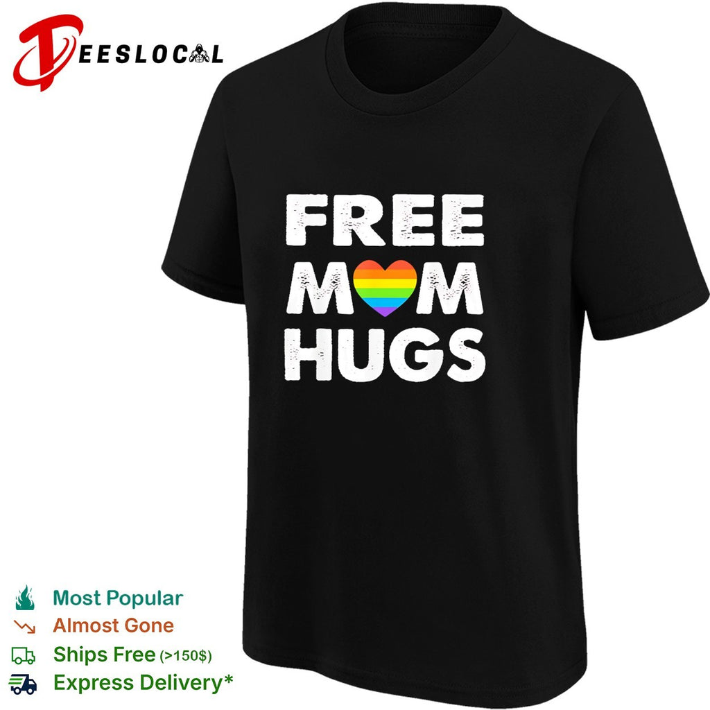 Free Mom Hugs rainbow heart pride movement inclusive love and support shirt