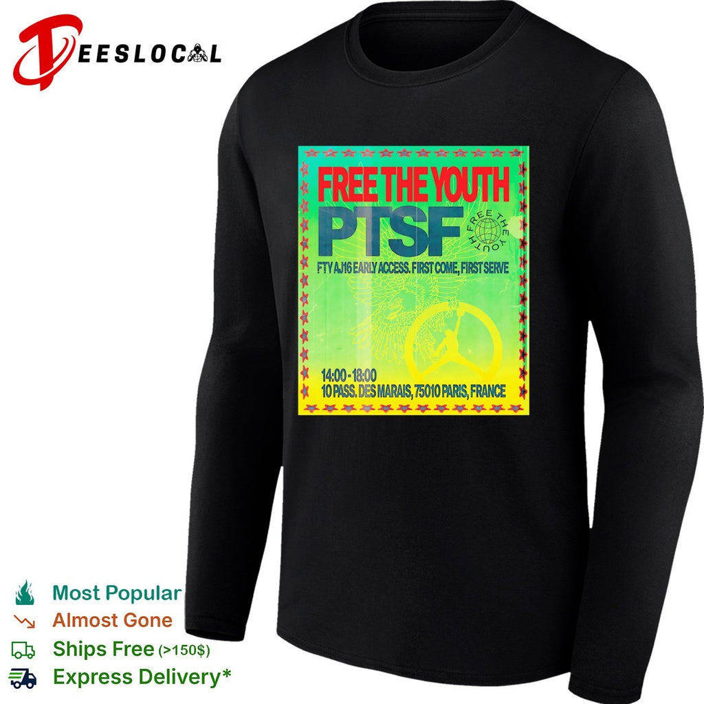 Free The Youth PTSF AJ16 10 Pass Des Marais 75010 Paris France early access shirt