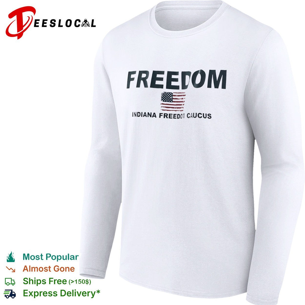 Freedom Indiana Freedom Caucus American Flag shirt