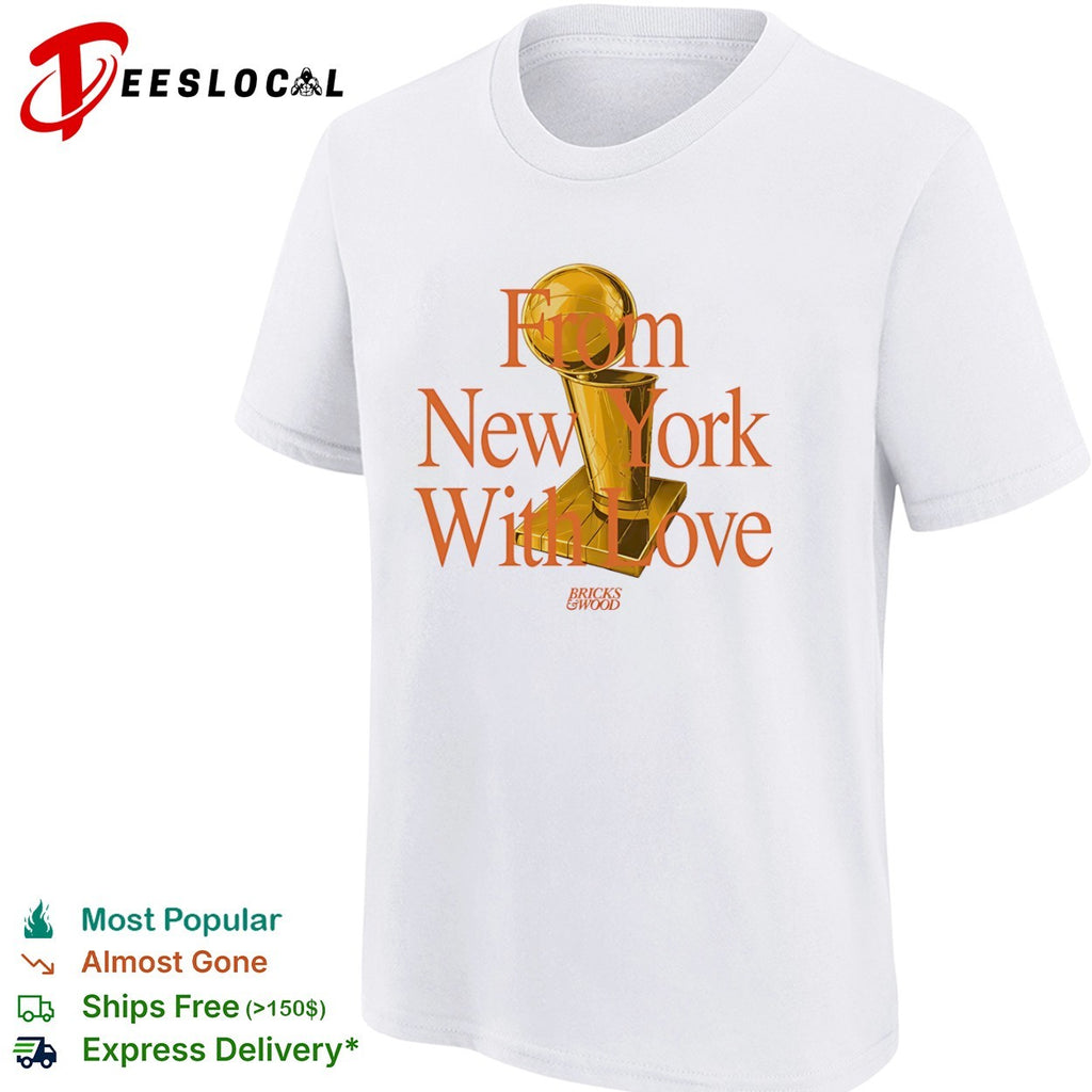From New York With Love Bricks and Wood Championship Trophy shirt