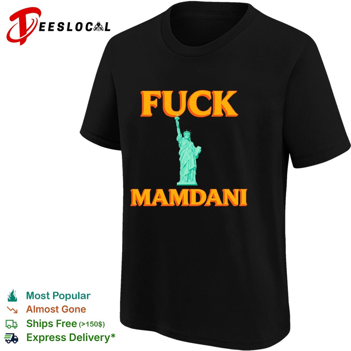 Fuck Mamdani Statue of Liberty Liberty Enlightening the World American flag shirt