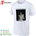 Fuck the World Feed Lydia Lunch shirt