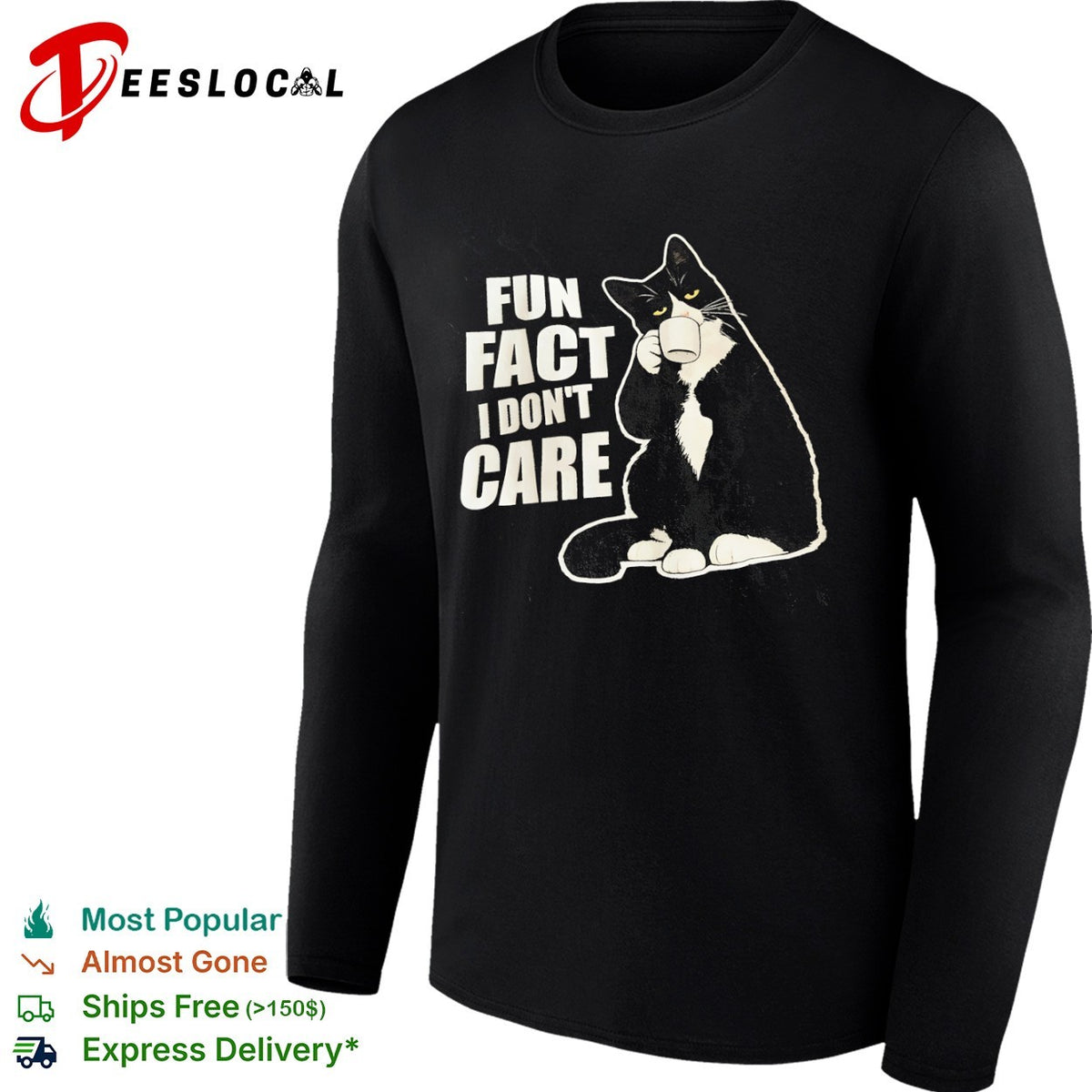 Fun fact i dont care tuxedo cat drinking coffee apparel shirt