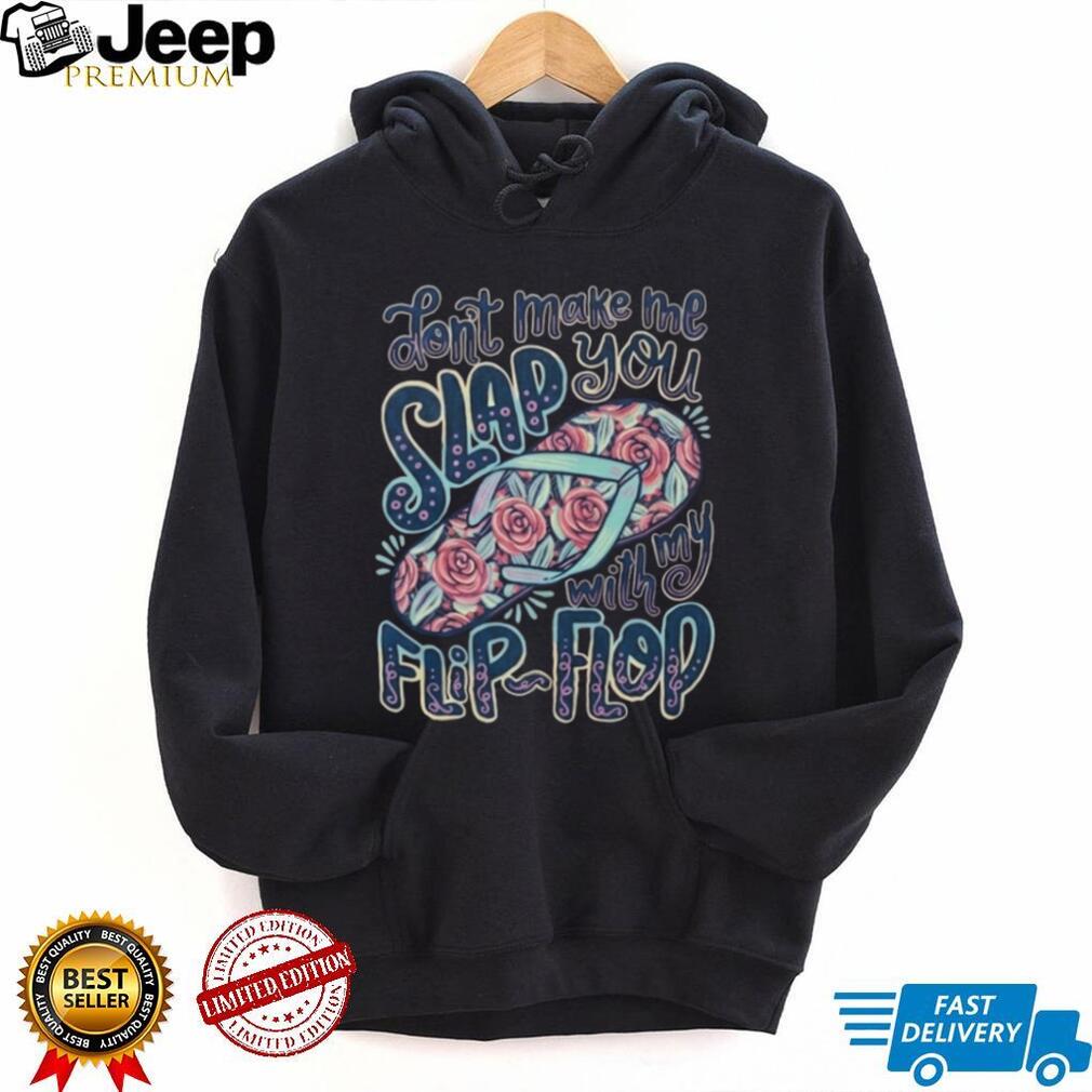 Funny Beach Flip Flop Sarcastic Saying Summer Humor T Shirt