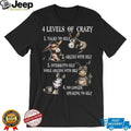 Funny Donkey 4 Levels of Crazy Humorous Graphic T Shirt