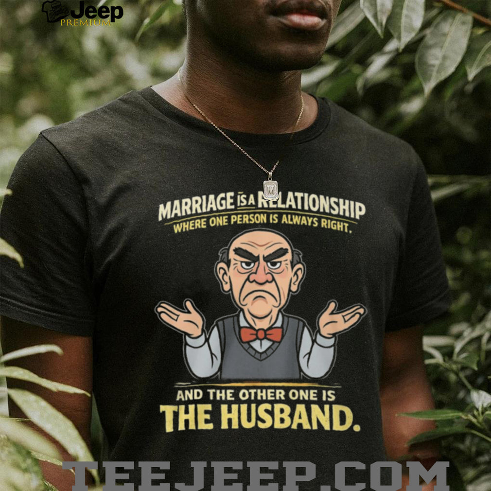 Funny Marriage Relationship Husband Always Wrong Cartoon T Shirt
