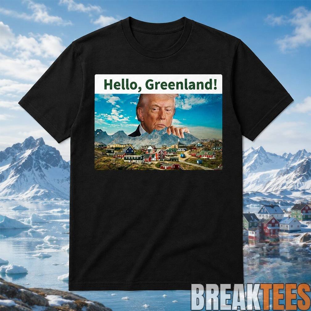 Funny President Trump Hello Greenland Shirt