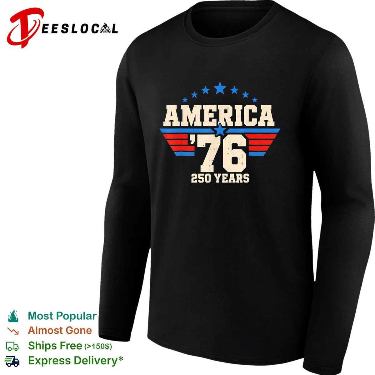 America ’76 250 years star and stripes patriotic shirt