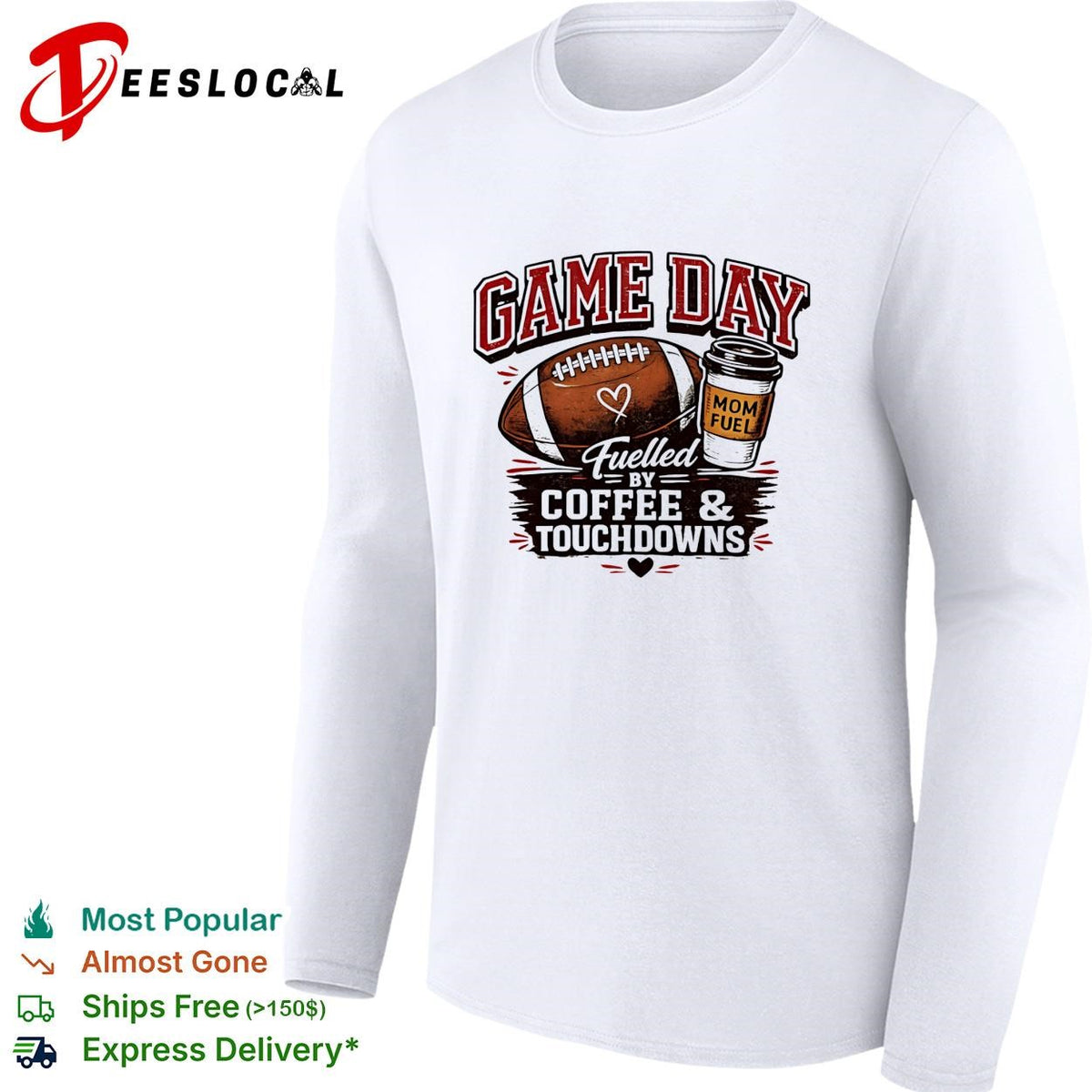 Game day fuelled by coffee and touchdowns mom fuel football shirt