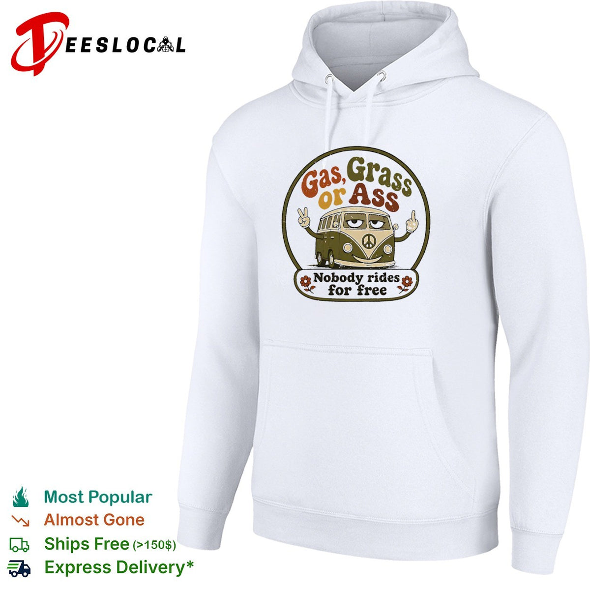 Gas Grass or Ass Nobody rides for free hippie retro peace sign bus shirt