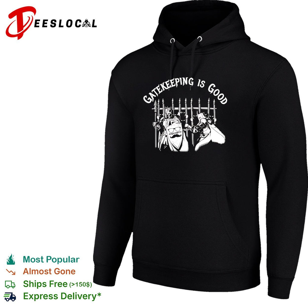 Gatekeeping is good nerdcognito knights gate shirt