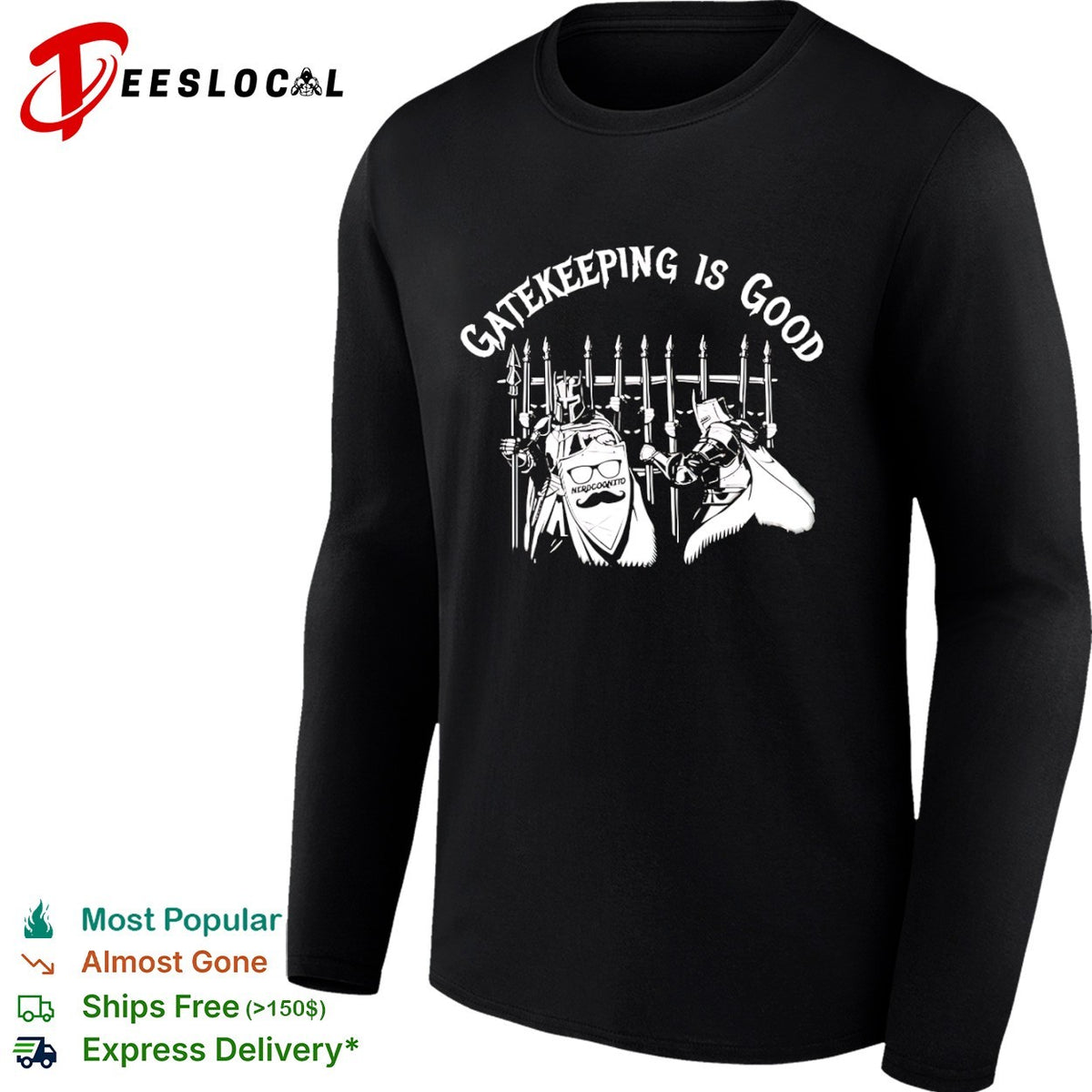 Gatekeeping is good nerdcognito knights gate shirt