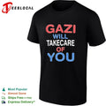 Gazi will take care of you bold stacked patriotic text shirt