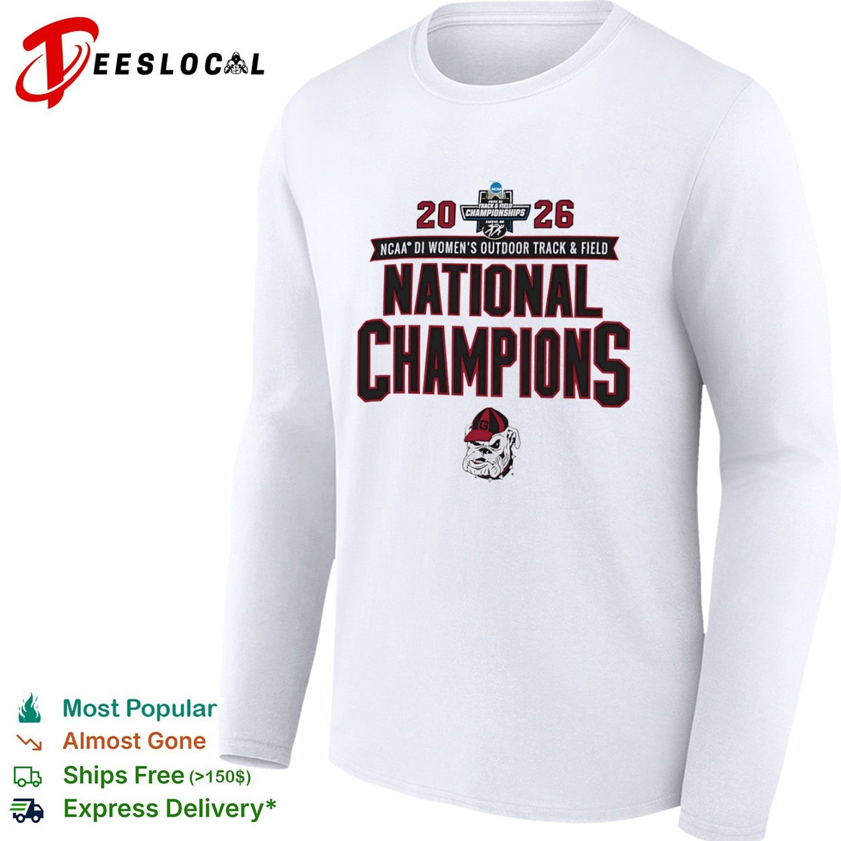 Georgia Bulldogs 2026 NCAA DI Women’s Outdoor Track and Field National Champions shirt