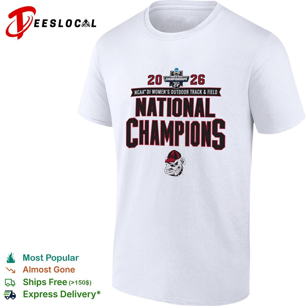 Georgia Bulldogs 2026 NCAA DI Women’s Outdoor Track and Field National Champions shirt
