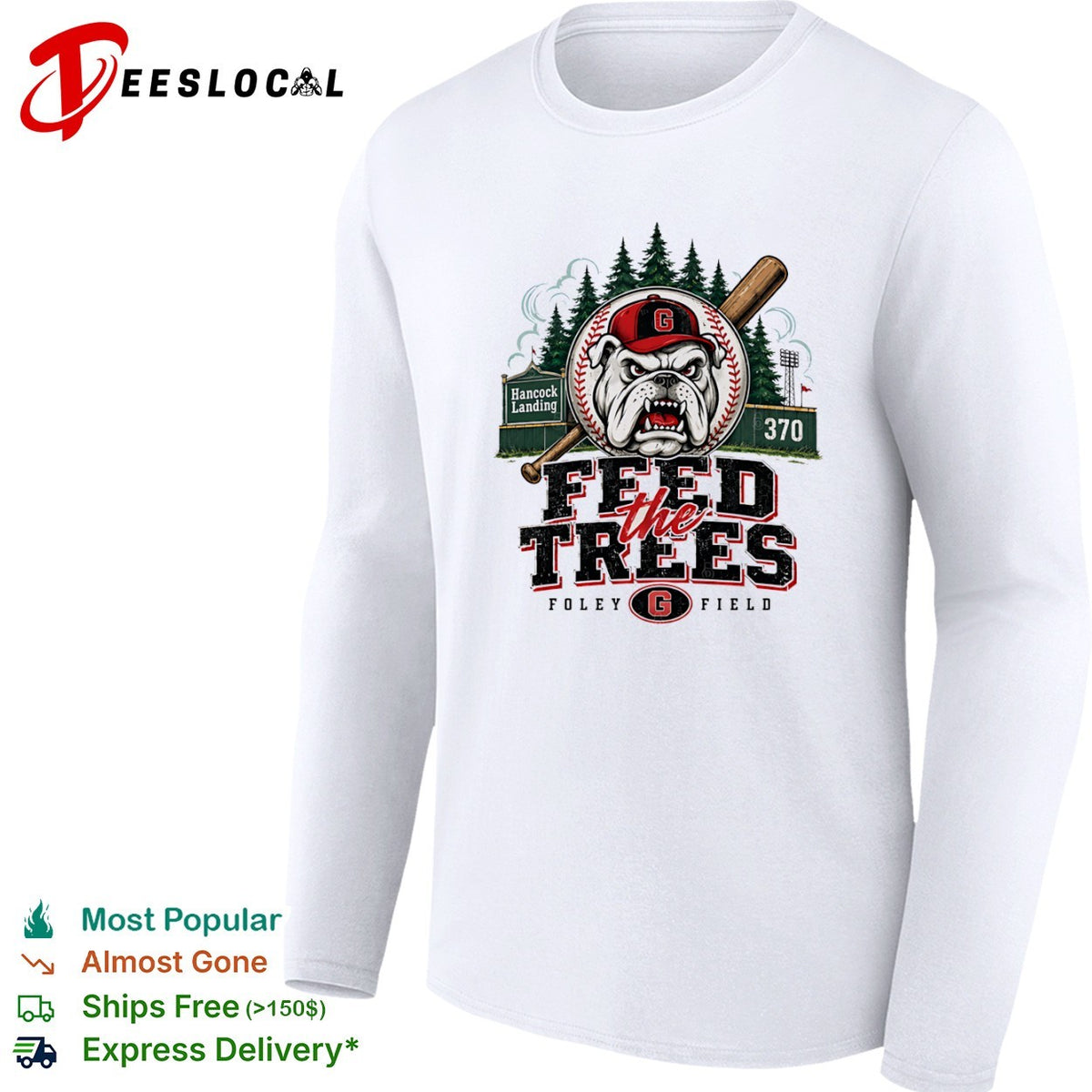 Georgia Bulldogs Feed the Trees Foley Field Hancock Landing Baseball NCAA shirt