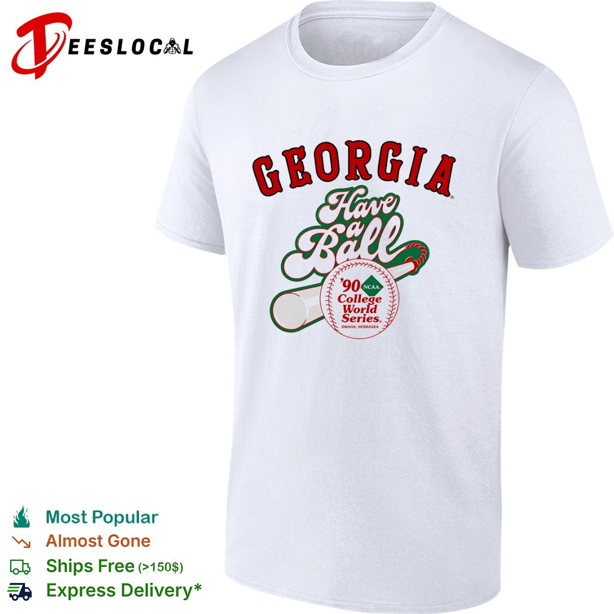 Georgia Have a Ball 90 NCAA College World Series Omaha Nebraska baseball shirt