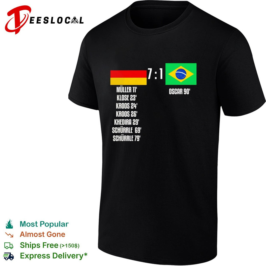 Germany vs Brazil 7 to 1 Scoreboard Muller Klose Kroos Khedira Schurrle Oscar shirt