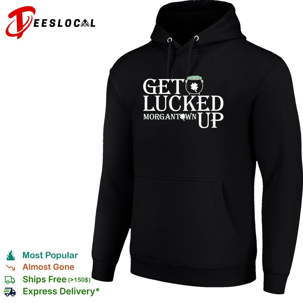 Get Lucked Up Morgantown West Virginia University Mountaineers St Patricks Day shirt