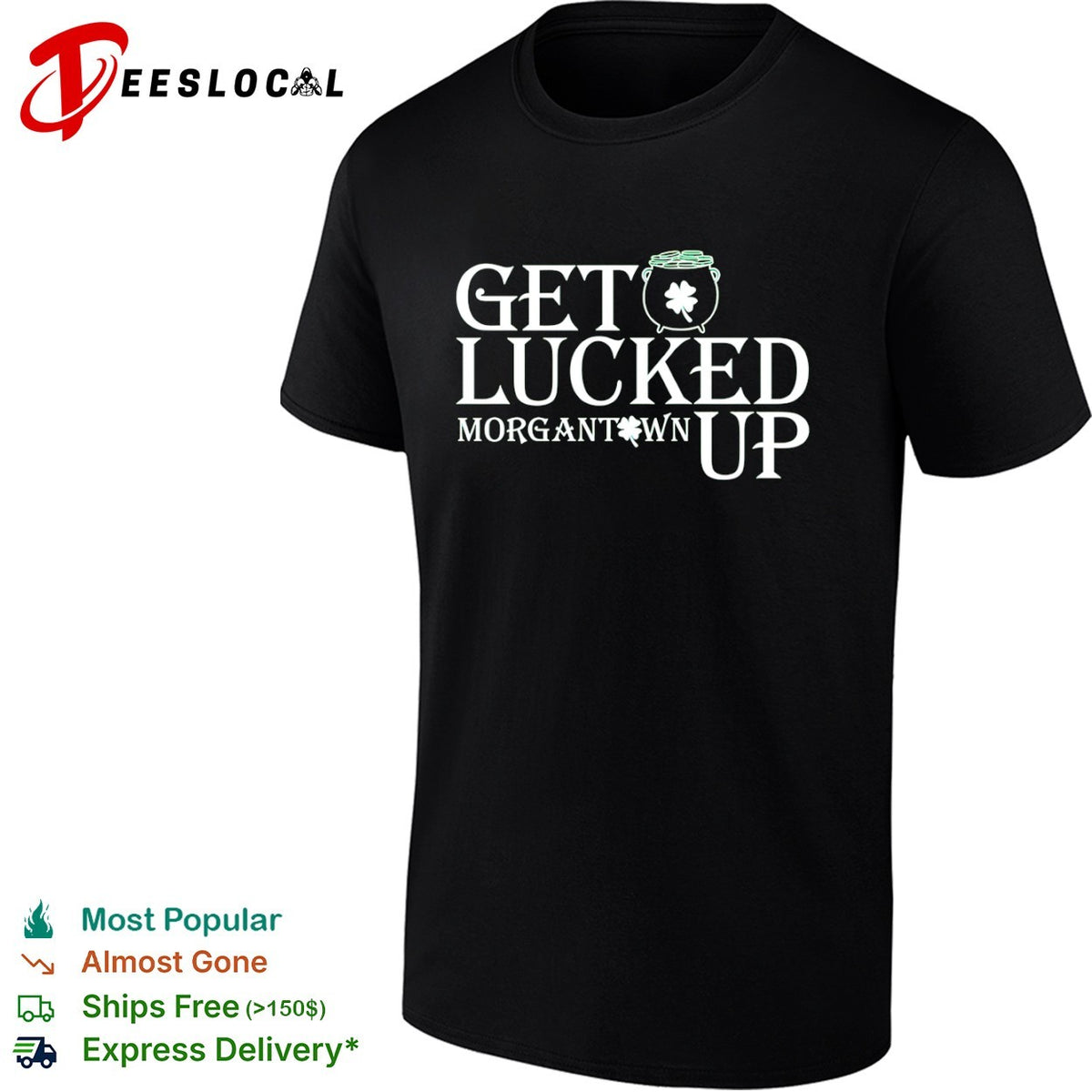 Get Lucked Up Morgantown West Virginia University Mountaineers St Patricks Day shirt