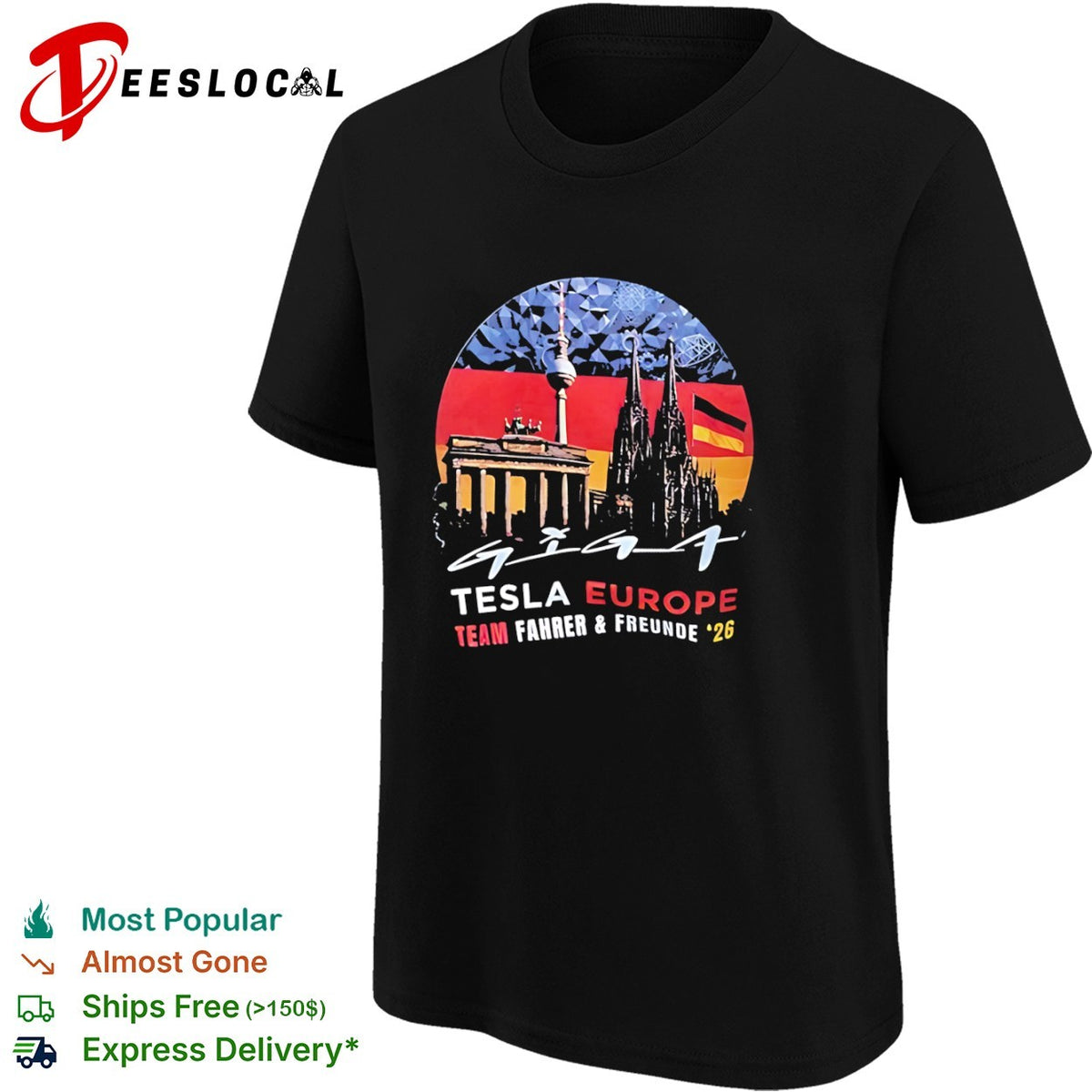 Giga Tesla Europe Team Fahrer und Freunde 26 Berlin Cologne Germany Landmarks shirt